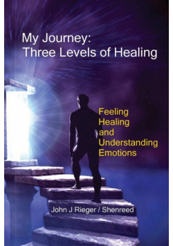 My Journey - Three Levels of Healing