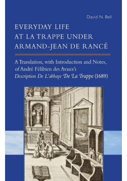 Everyday Life at La Trappe Under Armand-Jean de Rancé