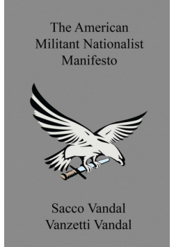 The American Militant Nationalist Manifesto