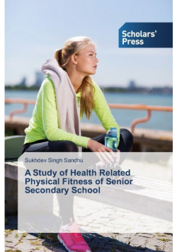A Study of Health Related Physical Fitness of Senior Secondary School