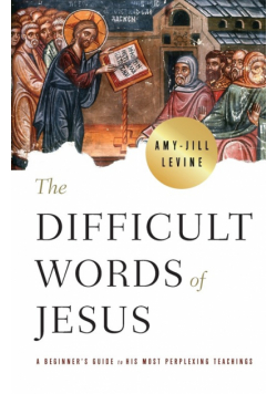 Difficult Words of Jesus