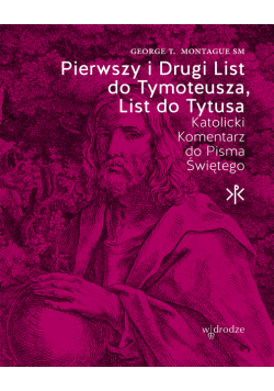 Pierwszy i Drugi List do Tymoteusza, List do Tytusa