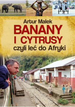 Banany i cytrusy, czyli leć do Afryki