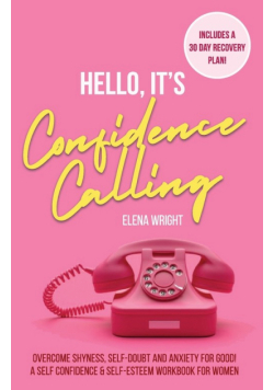 Hello, It's Confidence Calling!