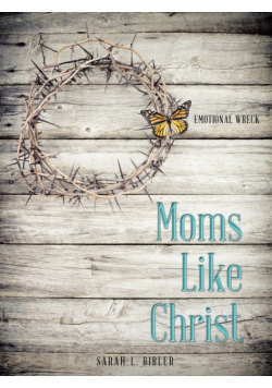 Moms Like Christ