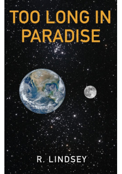 Too Long In Paradise