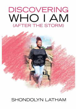 Discovering Who I Am (After the Storm)