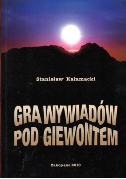 Gra wywiadów pod Giewontem