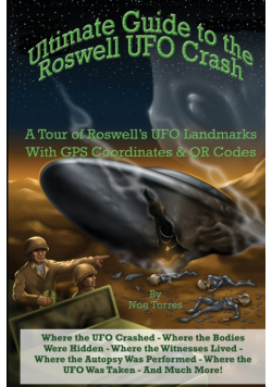 Ultimate Guide to the Roswell UFO Crash