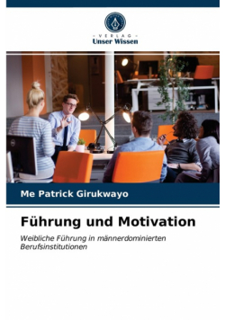 Führung und Motivation