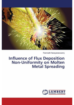 Influence of Flux Deposition Non-Uniformity on Molten Metal Spreading