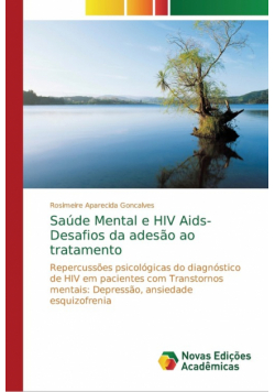 Saúde Mental e HIV Aids- Desafios da adesão ao tratamento