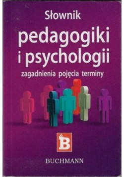Słownik pedagogiki i psychologii Słownik