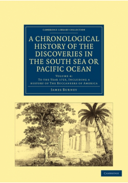 A Chronological History of the Discoveries in the South Sea or Pacific Ocean