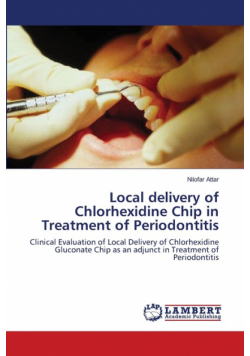 Local delivery of Chlorhexidine Chip in Treatment of Periodontitis