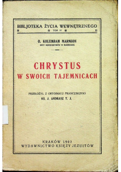 Chrystus w swoich Tajemnicach 1923 r.