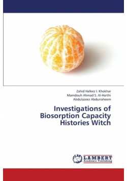 Investigations of Biosorption Capacity Histories Witch
