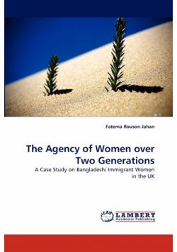 The Agency of Women Over Two Generations