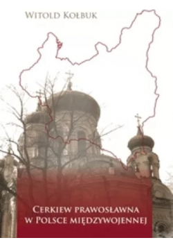 Cerkiew prawosławna w Polsce międzywojennej