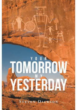 Your Tomorrow My Yesterday