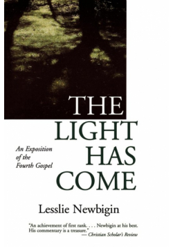The Light Has Come