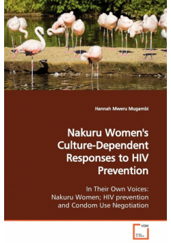 Nakuru Women's Culture-Dependent Responses to HIV  Prevention