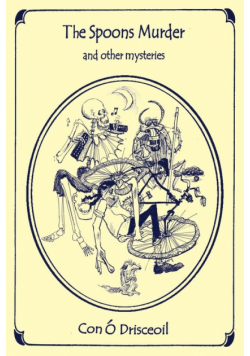 The Spoons Murder and Other Mysteries