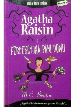 Agatha Raisin i Perfekcyjna Pani Domu