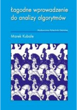 Łagodne wprowadzenie do analizy algorytmów