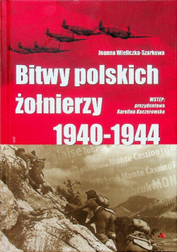 Bitwy polskich żołnierzy 1940 1944