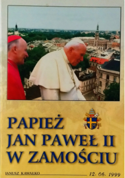 Papież Jan Paweł II w Zamościu