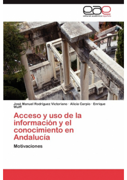 Acceso y uso de la información y el conocimiento en Andalucía