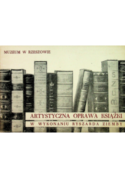 Artystyczna oprawa książki w wykonaniu Ryszarda Ziemby