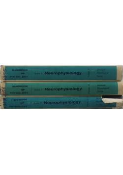 Handbook of Physiology Neurophysiology tom 1 do 3