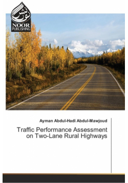 Traffic Performance Assessment on Two-Lane Rural Highways