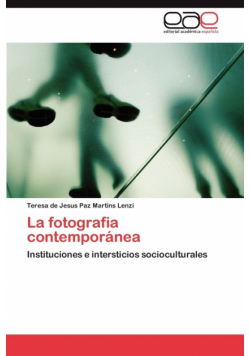 La fotografia contemporánea