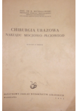 Chirurgia urazowa narządu moczowo - płciowego