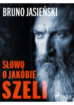 Polish Classics. Słowo o Jakóbie Szeli