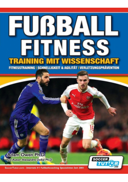 Fußball Fitness Training mit Wissenschaft - Fitnesstraining - Schnelligkeit & Agilität - Verletzungsprävention