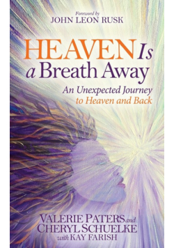 Heaven Is a Breath Away