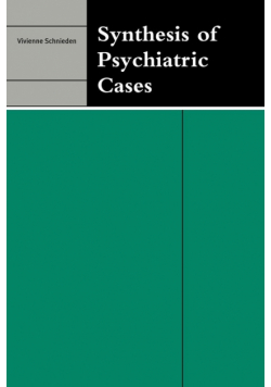 Synthesis of Psychiatric Cases