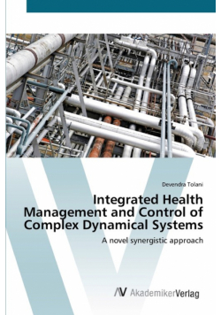 Integrated Health Management and Control of Complex Dynamical Systems