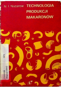 Technologia produkcji makaronów