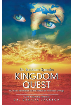 Dr. Jackson Speaks Kingdom Quest