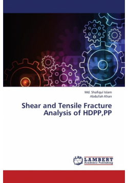 Shear and Tensile Fracture Analysis of Hdpp, Pp