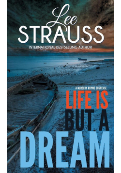 Life is But a Dream