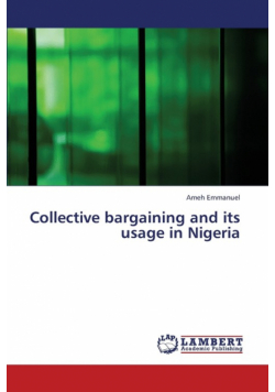 Collective Bargaining and Its Usage in Nigeria