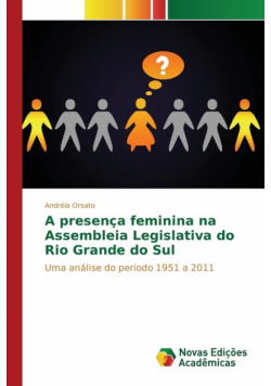 A presença feminina na Assembleia Legislativa do Rio Grande do Sul