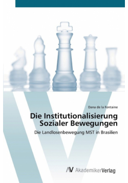 Die Institutionalisierung Sozialer Bewegungen