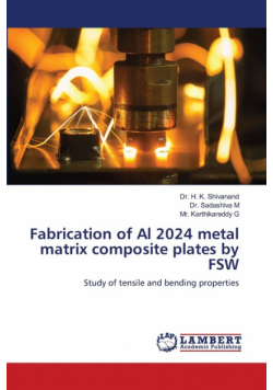 Fabrication of Al 2024 metal matrix composite plates by FSW